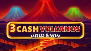 3 Cash Volcanos: Hold & Win slot
