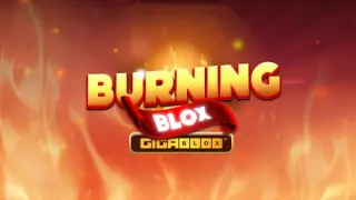 Burning Blox Gigablox slot