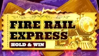Fire Rail Express: Hold & Win slot