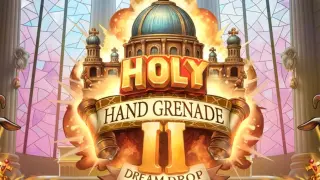 Holy Hand Grenade 2 Dream Drop slot