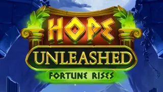 Hope Unleashed Fortune Rises slot