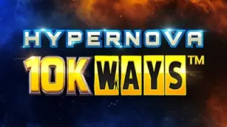 Hypernova 10K Ways slot