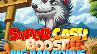 Super Cash Boost: Big Bad Bonus slot