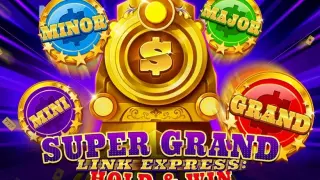 Super Grand Link Express: Hold & Win slot