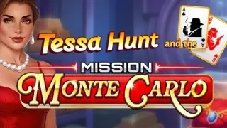 Tessa Hunt and the Mission Monte Carlo slot
