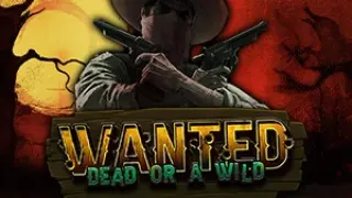 Wanted Dead or a Wild slot