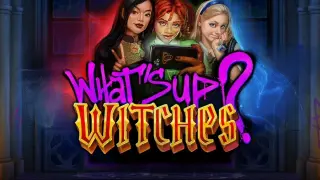 What's Up? Witches slot