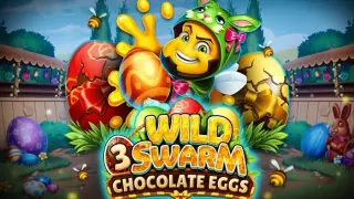 Wild Swarm 3 Chocolate Eggs slot